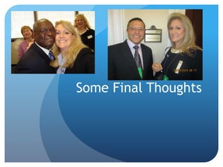 Some Final Thoughts
 
