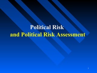 Political risk assessment | PPT