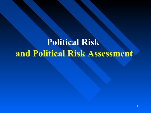 Political risk assessment | PPT