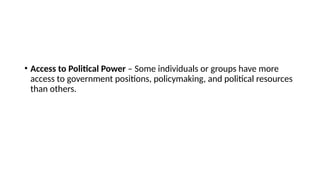 Political Access POLITICAL STRATIFICATION.pptx UNDERTANDING CULTURE | PPTX