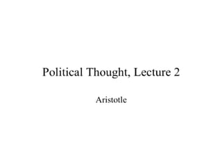 Political Thought Through the Ages, Lecture 2 with David Gordon - Mises Academy