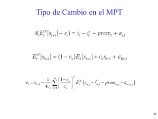 Tipo de Cambio en el MPT
41
 