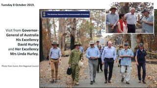 Tuesday 8 October 2019.
Visit from Governor-
General of Australia
His Excellency
David Hurley
and Her Excellency
Mrs Linda Hurley.
Photo from Scenic Rim Regional Council
 
