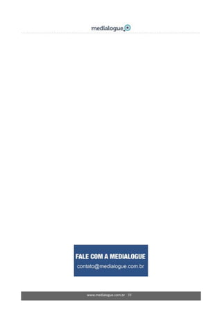 www.medialogue.com.br 10
 