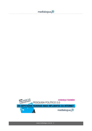 www.medialogue.com.br 6
 