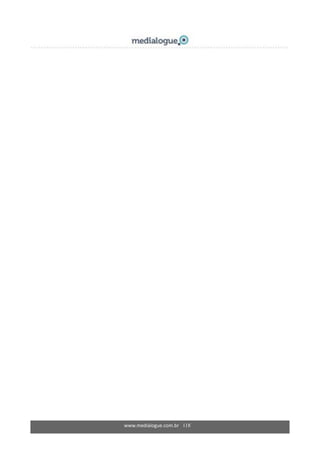 www.medialogue.com.br 118
 