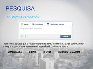 PESQUISA
CATEGORIAS DE AVALIAÇÃO
 