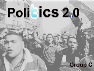 Poliics2.0 Group C 