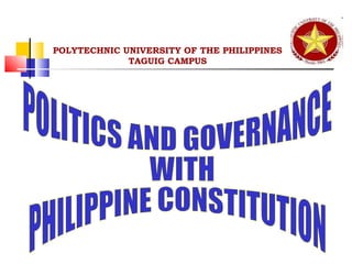POLYTECHNIC UNIVERSITY OF THE PHILIPPINES
TAGUIG CAMPUS

 