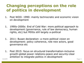 Politics and power in international development the potential role of ...