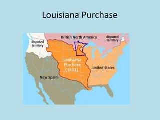Louisiana Purchase
 