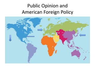 Public Opinion and American Foreign Policy 