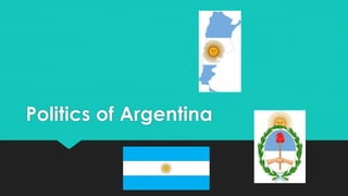Politics of Argentina
 