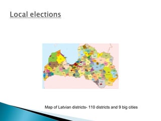 Map of Latvian districts- 110 districts and 9 big cities
 