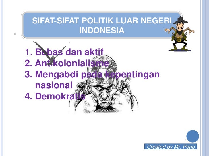 Politik Luar Negri Indonesia Kls 9 Smt 2 Smp Politik Luar Negri Indonesia Kls 9 Smt 2 Smp