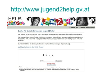 http://www.jugend2help.gv.at 