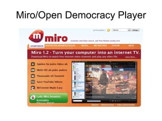 Miro/Open Democracy Player 