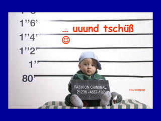 …  uuund tschüß   © by  schlexsi 