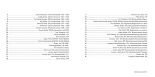 6.................................................................. Konrad Adenauer, CDU, Bundeskanzler 1949 - 1963
7...................................................................... Ludwig Erhard, CDU, Bundeskanzler 1963 - 1966
8............................................................ Kurt Georg Kiesinger, CDU, Bundeskanzler 1966 - 1969
9.......................................................................... Willy Brandt, SPD, Bundeskanzler 1969 - 1974
10.................................................................... Helmut Schmidt, SPD, Bundeskanzler 1974 - 1982
11 ........................................................................ Helmut Kohl, CDU, Bundeskanzler 1982 - 1998
12 ................................................................ Gerhard Schröder, SPD, Bundeskanzler 1998 - 2005
13 ........................................................................ Angela Merkel, CDU, Bundeskanzlerin seit 2005
14 .............................................................................................................. Peer Steinbrück, SPD
15............................................................................................................ Gerda Hasselfeldt, CSU
16................................................................................................................ Rainer Brüderle, FDP
17 ................................................................................ Jürgen Trittin, BÜNDNIS 90/DIE GRÜNEN
18 ...................................................................... Katrin Göring-Eckardt, BÜNDNIS 90/DIE GRÜNEN
19 ............................................................................................................Gregor Gysi, DIE LINKE.
20 .............................................................................................. Sarah Wagenknecht, DIE LINKE.
21 .......................................................................................................... Bernd Schlömer, Piraten
22 .................................................................................. Bernd Lucke, Alternative für Deutschland
23.............................................................................................. Joachim Gauck, Bundespräsident
24 .............................................................................. Christian Wulff, CDU, Bundespräsident a. D.
25 .................................................................................................... Hans-Dietrich Genscher, FDP
26 ................................................................................................................ Sigmar Gabriel, SPD
27 ...................................................................................................... Ursula von der Leyen, CDU
28 .................................................................................................................. Philipp Rösler, FDP
29.......................................................................... Horst Seehofer, CSU, Ministerpräsident Bayern
30 .............. Winfried Kretschmann, Bündnis 90/DIE GRÜNEN, Ministerpräsident Baden-Württemberg
31 ...................................................... Klaus Wowereit, SPD, Regierender Bürgermeister von Berlin
32 ................................................................Dietmar Woidke, SPD, Ministerpräsident Brandenburg
33 ...................................................................... Jens Böhrnsen, SPD, Bürgermeister von Bremen
34 .......................................................................... Olaf Scholz, SPD, Bürgermeister von Hamburg
35.......................................................................... Volker Bouffier, CDU, Ministerpräsident Hessen
36 .............................................. Erwin Sellering, SPD, Ministerpräsident Mecklenburg-Vorpommern
37 ................................................................ Stephan Weil, SPD, Ministerpräsident Niedersachsen
38.................................................... Hannelore Kraft, SPD, Ministerpräsidentin Nordrhein-Westfalen
39 ................................................................ Malu Dreyer, SPD, Ministerpräsidentin Rheinland-Pfalz
40 ................................................ Annegret Kramp-Karrenbauer, CDU, Ministerpräsidentin Saarland
41 ...................................................................... Stanislaw Tillich, CDU, Ministerpräsident Sachsen
42 ............................................................ Reiner Haseloff, CDU, Ministerpräsident Sachsen-Anhalt
43............................................................ Torsten Albig, SPD, Ministerpräsident Schleswig-Holstein
44 ........................................................ Christine Lieberknecht, CDU, Ministerpräsidentin Thüringen
45 .................................................................................................................. Christian Ude, SPD
46 ................................................................................................ Thorsten Schäfer-Gümbel, SPD
Stand September 2013
 