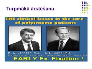 Turpmākā ārstēšana
 