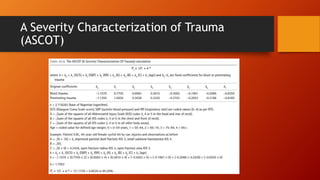 A Severity Characterization of Trauma
(ASCOT)
 