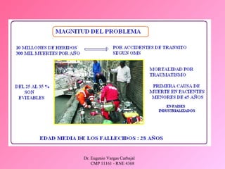 Dr. Eugenio Vargas Carbajal
CMP 11161 - RNE 4368
 