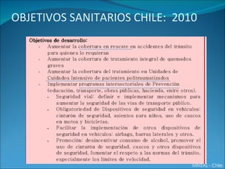 OBJETIVOS SANITARIOS CHILE:  2010 MINSAL - Chile 