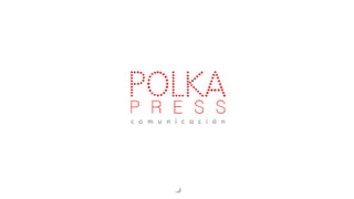www.polkapresscomunicación.com
 