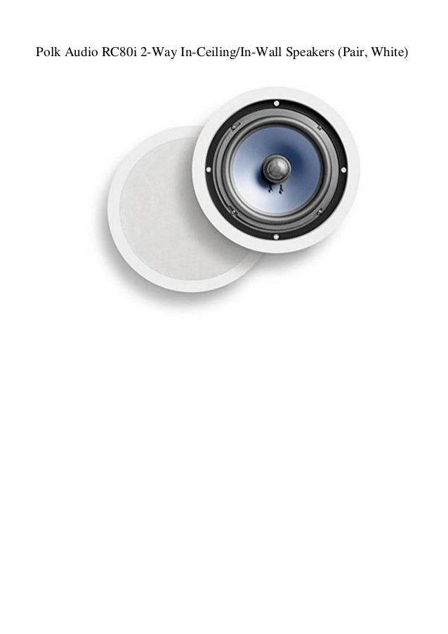 Polk Audio Rc80i 2 Way In Ceilingin Wall Speakers Pair White
