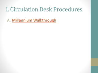 library circulation department manual with web stuff | PPTX