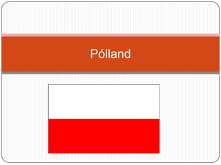 Pólland  