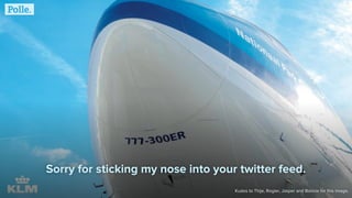 Kudos to Thije, Rogier, Jasper and Bonnie for this image.
Sorry for sticking my nose into your twitter feed.
bncsportinglokeren.be
 