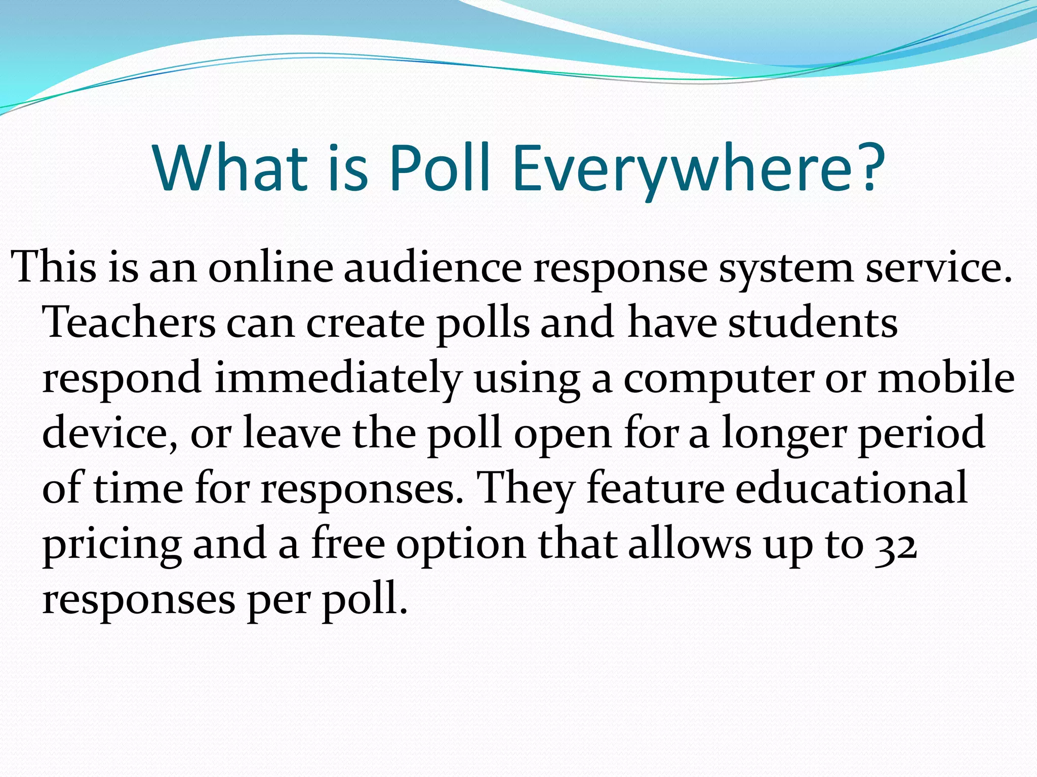 Poll everywhere PPT
