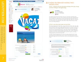 LEDUYTIEN.COM
PRODUCTANALYSISREPORT
PREPAREDFORZINGMEPOLLINGAPP
BYTRANLEDUYTIEN.COMPLETEDONJUNE4th,2010
7
VÍ DỤ 1: Thông tin về câu hỏi khảo sát được trình bày chung
với nhóm thông tin về người dùng:
2.1 THÔNG TIN TRÌNH BÀY KHÔNG THEO
NHÓM LOGIC
315 nghĩa là gì? Nó là số lượt bình chọn mà “Ông Già” tạo/tham gia,
hay là số lượt bình chọn cho câu hỏi đang được trình bày? Những thông
tin như ngày tạo, ngày kết thúc cũng như số lượt tham gia bình chọn là
thông tin “thuộc về” câu khảo sát, nhưng ở đây được đưa vào cùng khu
vực với thông tin về người tạo, dẫn đến sự nhập nhằng không rõ ràng
một cách không đáng có.
VÍ DỤ 2: câu hỏi bị tách biệt với câu trả lời.
Như trong trường hợp ở hình bên, cùng với hình ảnh được chèn vào, gần
như không thấy được sự liên quan gì giữa câu hỏi và câu trả lời. Đièu này
không chỉ xảy ra với những trường hợp “đặc biệt” như ở bên, mà ngay
cả với các câu hỏi với phần mô tả như ở hình dưới. Trong những trường
hợp như vậy, người dùng sẽ không “cảm nhận” được sự gắn kết giữa
câu hỏi và câu trả lời. Trong trường hợp đầu tiên, khi “scroll” xuống phần
trả lời thì câu hỏi đã vượt quá khung xem của trình duyệt, còn trong
trường hợp thứ 2, đâu mới là câu hỏi?
Vấn đề ở đây không phải là vì trò chơi cho phép chèn hình ảnh (mặc
dù không nên) hay thêm phần mô tả, mà là ở chỗ thiết kế tạo sự tách
biệt quá rõ giữa câu hỏi và câu trả lời, vốn là 2 nội dung phải đi cùng với
nhau.
 