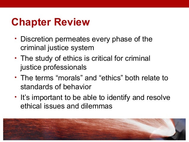 why is ethics important in criminal justice
