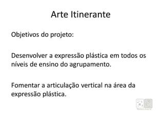 Arte Itinerante
 