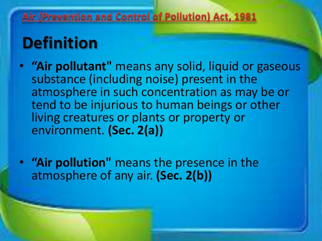 Air (prevention & control of pollution) Act 1981