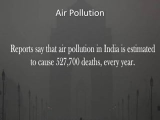 Air Pollution
 