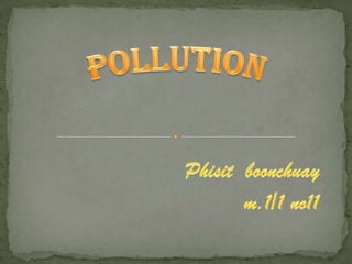 Pollutionppttt 101219063507-phpapp01