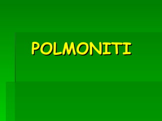 POLMONITI 