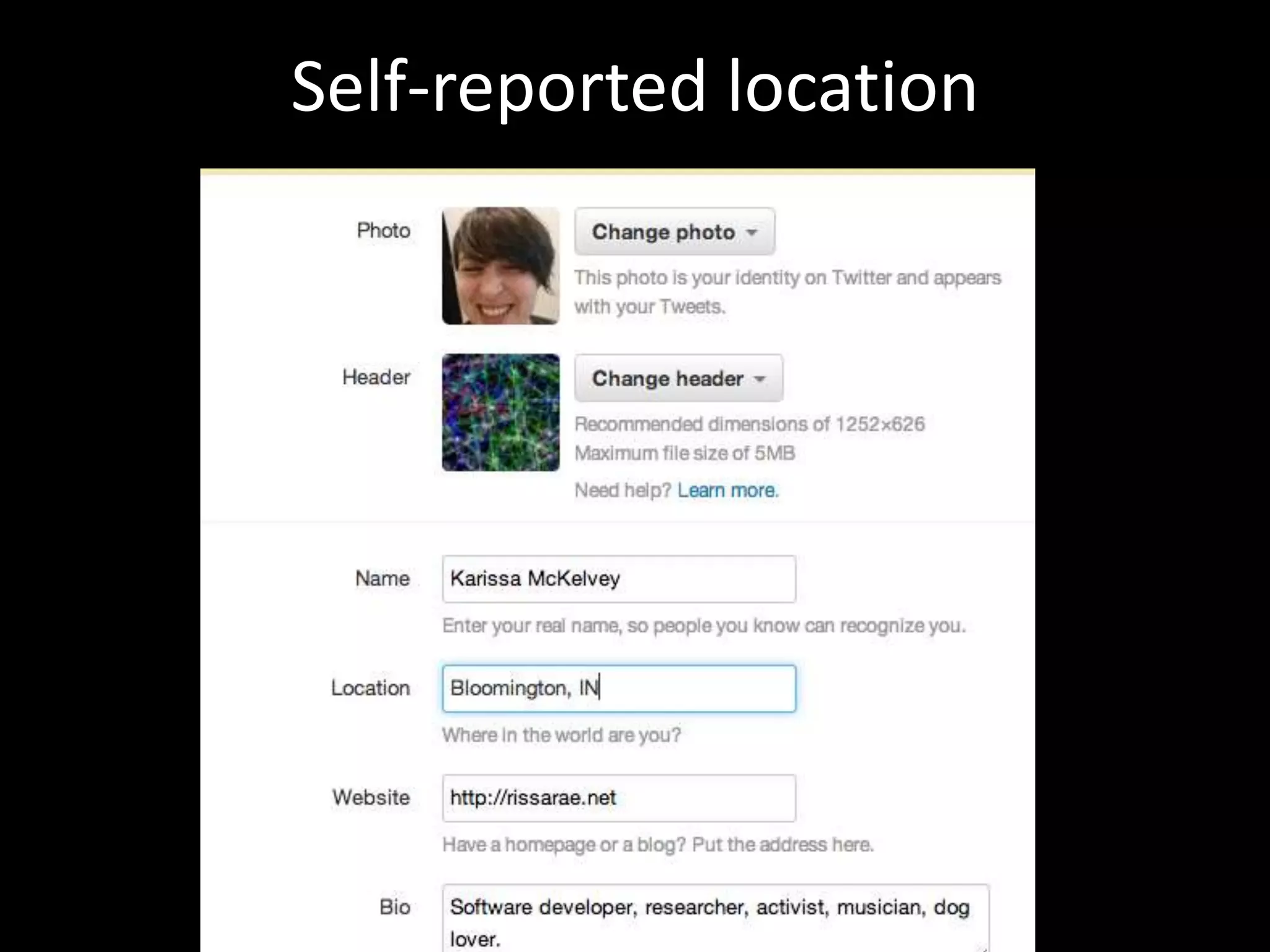 Self-reported location
 