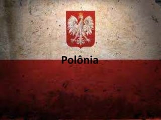 Polônia
 