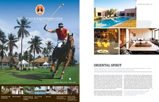 Images (3): Beachcomber
                                                                                                                                                                               4th chukka polo +10 world     151




                                                                                                                                                                              Owners of private villas in the
                                                                                                                                                                              Domaine Royal Palm complex will
                                                                                                                                                                              automatically become members
                                                                                                                                                                              of the prestigious Royal Palm
                                                                                                                                                                              Country Club and benefit from
                                                                                                                                                                              special golf course packages.




                                                                                 Oriental Spirit
                                                                                 South of Marrakesh, a visionary project is underway: the building of the Domaine Royal Palm, a complex
                                                                                 with 89 luxurious villas, a country club, a golf course and a five-star hotel.



                                                                                 Marrakesh – just the sound of the name conjures up the           beautiful garden and shady terrace, offering complete pri-
                                                                                 smells and images of the Orient and makes you yearn to visit     vacy. Villa owners can decorate the interior of their property
                                                                                 distant places. Exotic, lively and cosmopolitan, the “Pearl of   to suit their own requirements. The builders of the complex,
                                                                                 the South” casts a spell over everyone who visits it. Around     Beachcomber Hotels, place great importance on preserving
                                                                                 twelve kilometres south of the historic centre, a unique buil-   Morocco’s cultural heritage and natural resources, with par-
                                                                                 ding project is currently taking shape: the Domaine Royale       ticular emphasis on environmental protection and sustaina-
                                                                                 Palm. Currently in its initial phase, the extensive 231-hec-     bility. Concepts incorporated into this visionary complex
                                                                                 tare complex will have 89 luxurious villas, a country club       include intelligent management of water resources, orga-
                                                                                 (the Royal Palm Golf  Country Club), an 18-hole par 72          nic farming, solar energy and natural heating. Traditional
                                                                                 golf course and the five-star hotel Royal Palm Marrakesh.        building methods have been used where possible to ensure
                                                                                 The luxurious complex is due to open in 2013.                    maximum insulation while minimising energy losses. 

                                                                                 Inspired by traditional Berber architecture, the design of the   Contact: Moritz Kaiser, RE/MAX Lebenstraum-Immobilien,
                                                                                 private villas is characterised by cubic shapes and smooth       Tel. +49 (0)89 189 51 98 24, Moritz.kaiser@remax.de;
                                                                                 lines. All villas are built at ground level and are spread out   further information is available on the Internet at
                                                                                 over 2,500 square metres. Each villa has a private pool,         www.domaineroyalpalm.com
PADDOCKS FOR   INTERNATIONAL   SALT WATER   THAI SPA
200 HORSES     CROSS COUNTRY   POOL
               COURSE
 