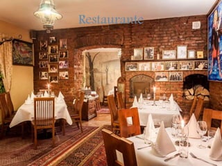 Restaurante
 