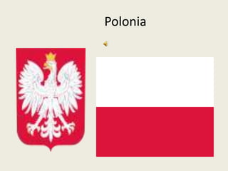 Polonia
 