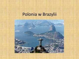 Polonia w Brazylii
 