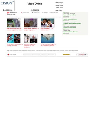 Aconchego
                                                                                                                     País: Portugal         Comente

                                                     Visão Online
     Palavras-chave  Associa çã o Juvenil Ponte , Câmara Municipal, Sintra
                                                                                                                                        Diversidade Social e Cultural
                                                                                                                     Period.: Diária Centro da Unesco - A Casa da Terra
                                                                                                                                            Comente
                                      Faça login pelo Facebook e comente este artigo!                                Âmbito: Online Coesão social
                                                                                                                                        K'CIDADE - Programa de Desenvolvimento
ID: 43201430
       
                                                            09-08-2012                                               Pag.: 2 de 2       Comunitário Urbano
                                                                                                                                            Comente
             Comentar                     Aumentar texto            Diminuir texto          Imprimir       Enviar por email
                                                                                                                                        Coesão social - Voluntariado
     Partilhe este artigo:
                                                                                                                                        Banco do Tempo de Évora
                                                                                                                                            Comente
      
                                                                                                                                        Coesão Social
                                                                                                                                        Cozinha Solidária de Coimbra
                                                                                                                                            Comente
                                                                                                                                        Coesão social - Voluntariado
                                                                                                                                        Programas de Voluntariado Geração C
                                                                                                                                            Comente
                                                                                                                                        Coesão social, inclusão digital
                                                                                                                                        Envelhecer com Qualidade
     Pingo Doce multado em 30 mil           Ryszard Hoppe: "No Rio 2016, a           Prata na canoagem... a 53
                                                                                                                                            Comente
     euros por campanha do 1º maio          canoagem vai ganhar ...                  milésimos do ouro                                  Inova ção Social
                                                                                                                                        Música nos Bairros - Gera-Sons
                                                                                                                                            Comente




     FOTOS: Como se contraria a lei da      As melhores imagens dos                  FOTOS: As melhores imagens do
     gravidade em Londres                   portugueses nos Jogos                    dia da medalha para Portugal
                                            Olímpicos ...


     Visăo Termos de utilização Uso de dados pessoais Estatuto editorial Código de Conduta Ficha Técnica Publicidade Perguntas frequentes Contatos Política de Privacidade



           Grupo Impresa                                                                                                                                                     -5.71%   0.33€
 