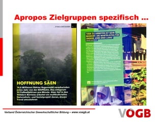 Apropos Zielgruppen spezifisch … 