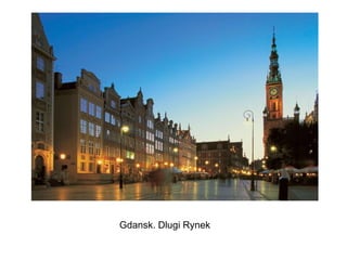 Gdansk.  Dlugi Rynek   