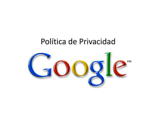 Política de Privacidad
 